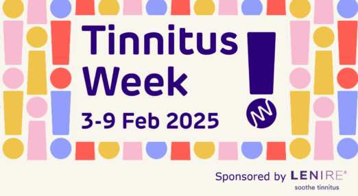 Tinnitus Week runs from 3rd to 9th February 2025. Tinnitus UK's activity during Tinnitus Week is sponsored by Lenire.